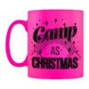Camp As Christmas Pink Neon Mug