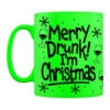 Merry Drunk I'm Christmas Green Neon Mug